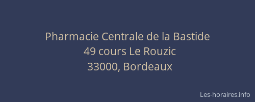 Pharmacie Centrale de la Bastide