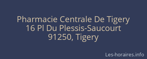 Pharmacie Centrale De Tigery