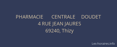 PHARMACIE       CENTRALE     DOUDET