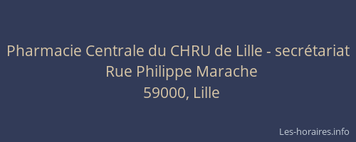 Pharmacie Centrale du CHRU de Lille - secrétariat