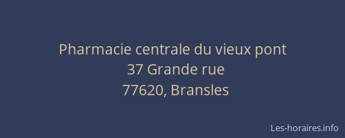 Pharmacie centrale du vieux pont