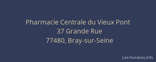 Pharmacie Centrale du Vieux Pont