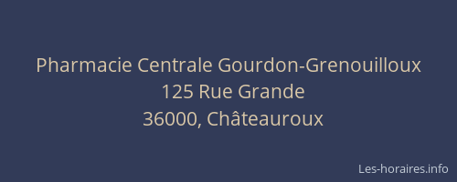 Pharmacie Centrale Gourdon-Grenouilloux