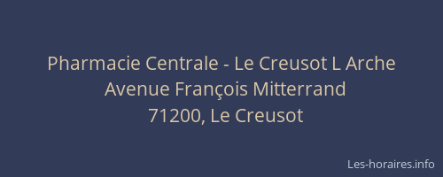 Pharmacie Centrale - Le Creusot L Arche