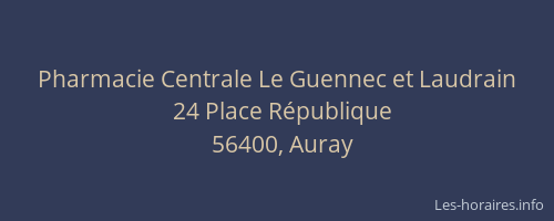 Pharmacie Centrale Le Guennec et Laudrain