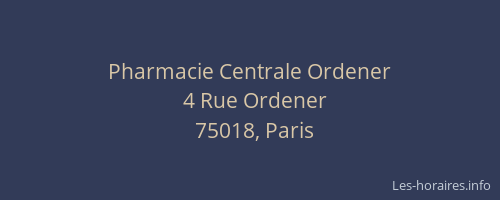 Pharmacie Centrale Ordener