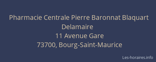 Pharmacie Centrale Pierre Baronnat Blaquart Delamaire