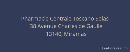 Pharmacie Centrale Toscano Selas