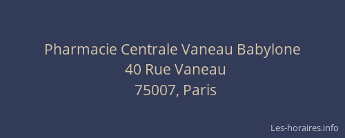 Pharmacie Centrale Vaneau Babylone
