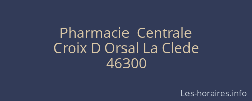 Pharmacie  Centrale