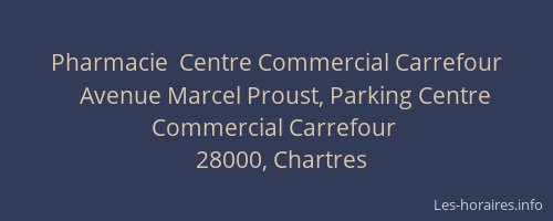 Pharmacie  Centre Commercial Carrefour