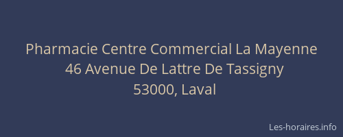 Pharmacie Centre Commercial La Mayenne