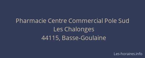 Pharmacie Centre Commercial Pole Sud