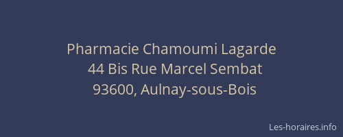 Pharmacie Chamoumi Lagarde