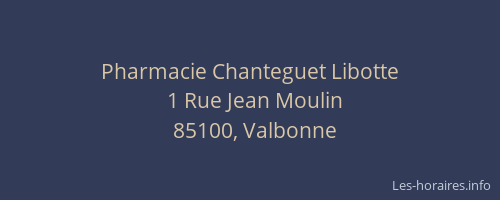 Pharmacie Chanteguet Libotte