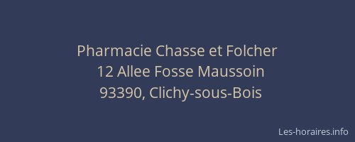 Pharmacie Chasse et Folcher