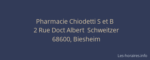 Pharmacie Chiodetti S et B