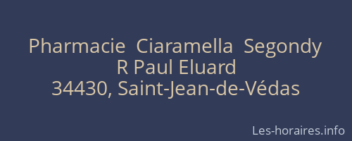 Pharmacie  Ciaramella  Segondy