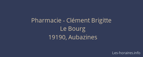 Pharmacie - Clément Brigitte
