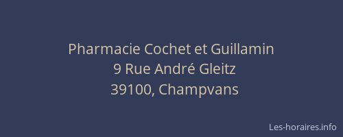Pharmacie Cochet et Guillamin