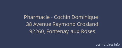 Pharmacie - Cochin Dominique