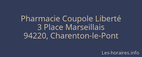 Pharmacie Coupole Liberté