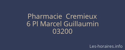 Pharmacie  Cremieux