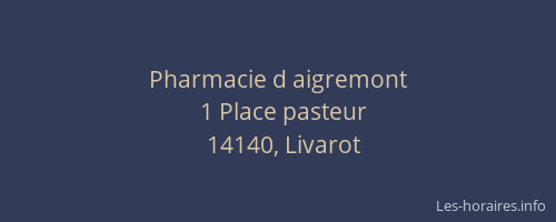 Pharmacie d aigremont