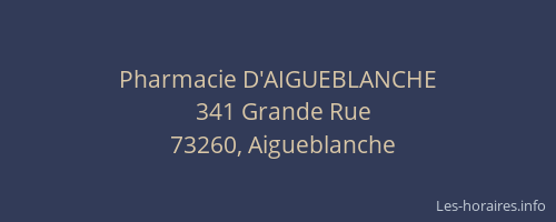 Pharmacie D'AIGUEBLANCHE