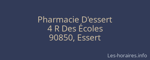 Pharmacie D'essert