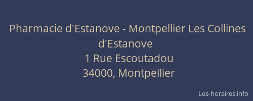 Pharmacie d'Estanove - Montpellier Les Collines d'Estanove