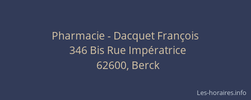 Pharmacie - Dacquet François