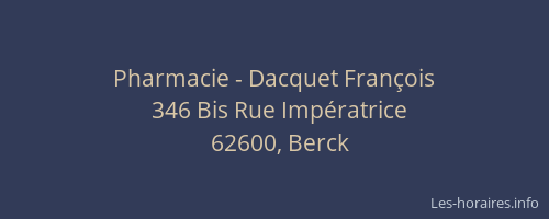 Pharmacie - Dacquet Fran&ccedil;ois