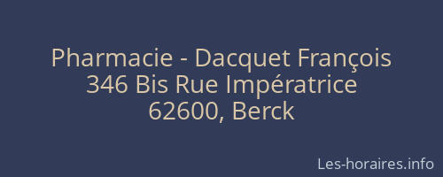 Pharmacie - Dacquet François