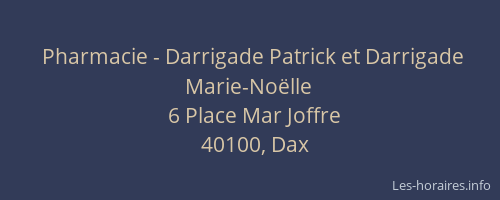 Pharmacie - Darrigade Patrick et Darrigade Marie-Noëlle