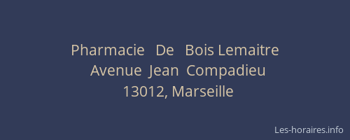 Pharmacie   De   Bois Lemaitre