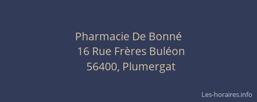 Pharmacie De Bonn&eacute;