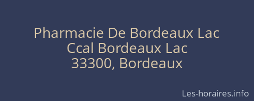 Pharmacie De Bordeaux Lac