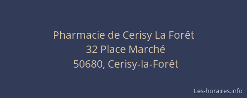 Pharmacie de Cerisy La For&ecirc;t
