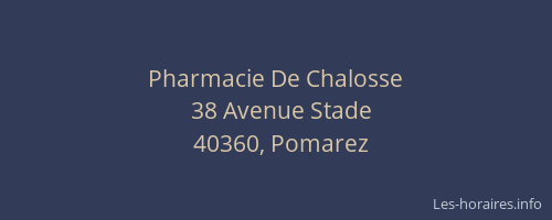 Pharmacie De Chalosse