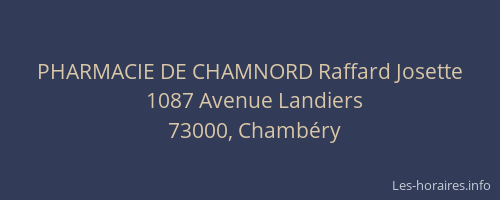 PHARMACIE DE CHAMNORD Raffard Josette