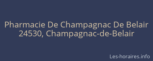 Pharmacie De Champagnac De Belair