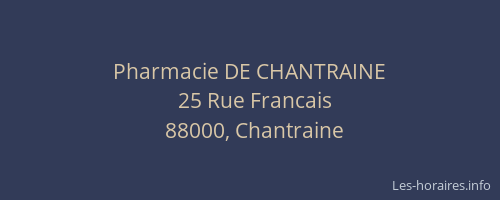 Pharmacie DE CHANTRAINE