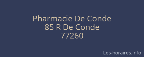 Pharmacie De Conde