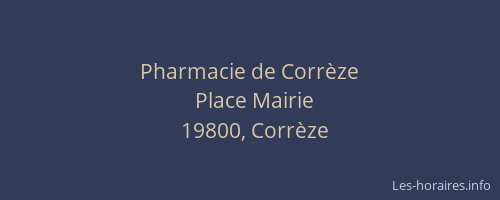 Pharmacie de Corr&egrave;ze