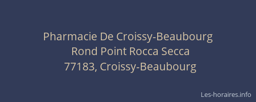 Pharmacie De Croissy-Beaubourg