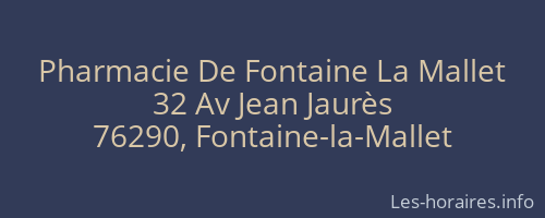 Pharmacie De Fontaine La Mallet