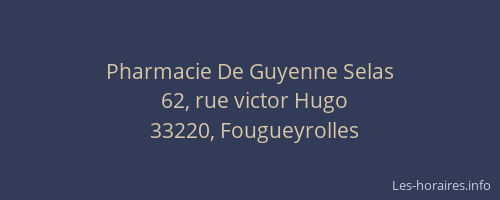 Pharmacie De Guyenne Selas