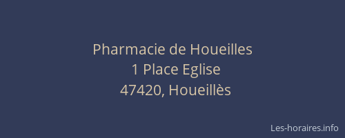 Pharmacie de Houeilles