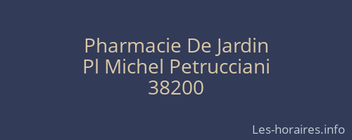 Pharmacie De Jardin
